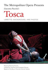 Puccini's Tosca The Complete Libretto