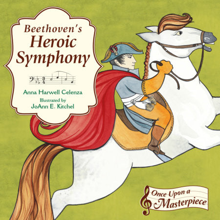 Beethoven's Heroic Symphony