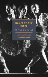 Dance to the Piper Agnes de Mille