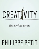 Creativity The Perfect  Crime