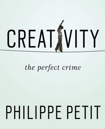 Creativity The Perfect  Crime