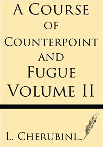 A Course of Counterpoint and Fugue Vol. 2
