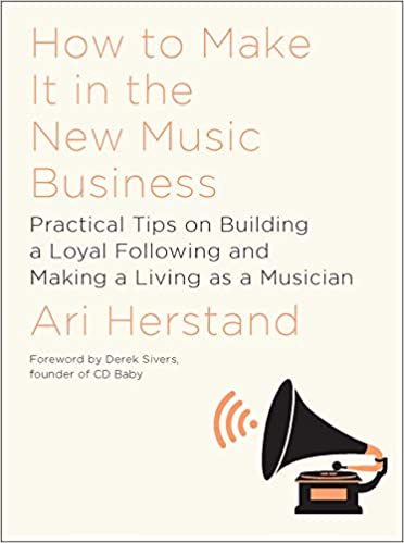 How To Make It in the New Music Business O/P