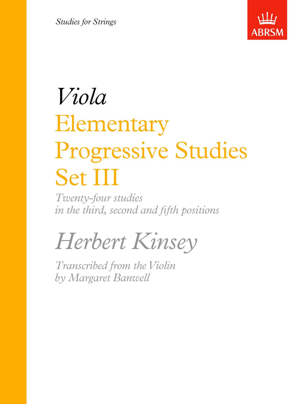 Elementary Progressive Studies Set 3: 3rd, 2nd and 5th Positions