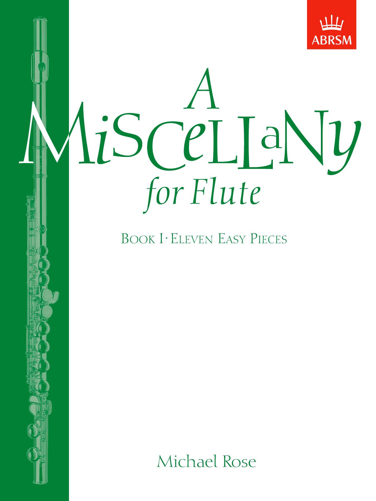 Rose Miscellany for Flute Book