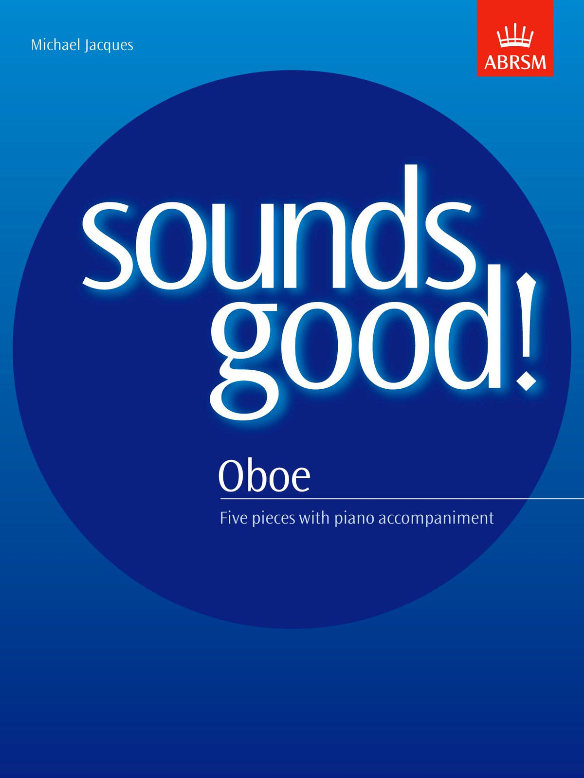 Jacques Sounds Good! for Oboe
