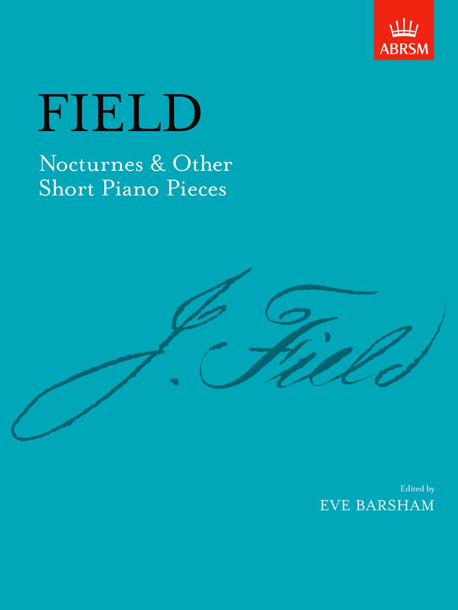 Field Nocturnes and Other Short Piano Pieces