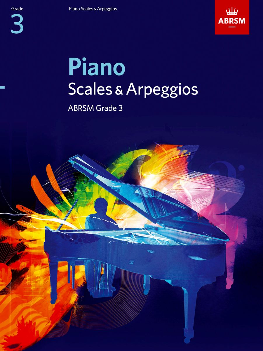 Scales and Arpeggios for Piano Grade 3