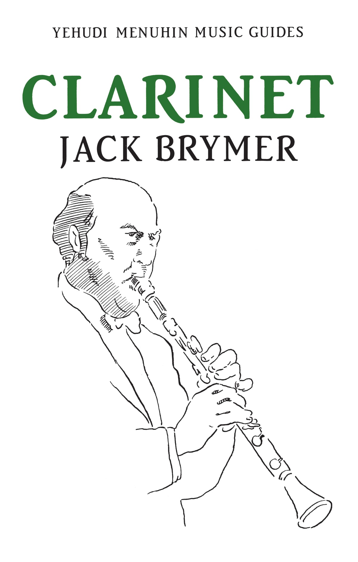 Clarinet (Yehudi Menuhin Music Guides)