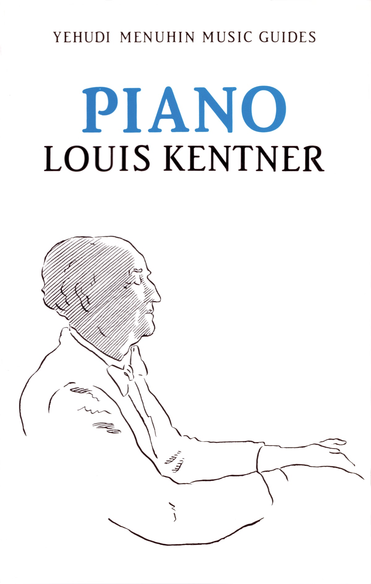 Piano (Yehudi Menuhin Music Guides)