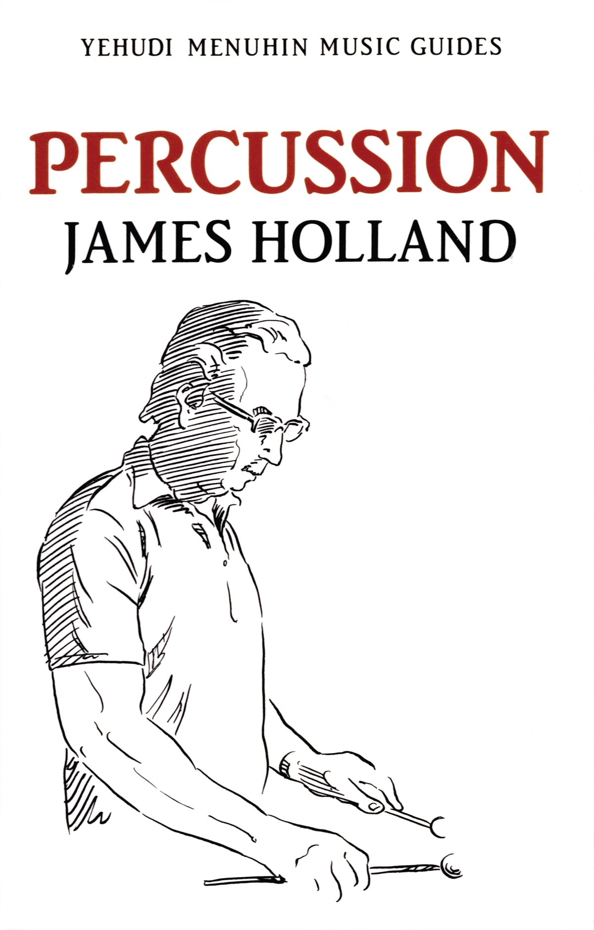 Percussion (Yehudi Menuhin Music Guides)