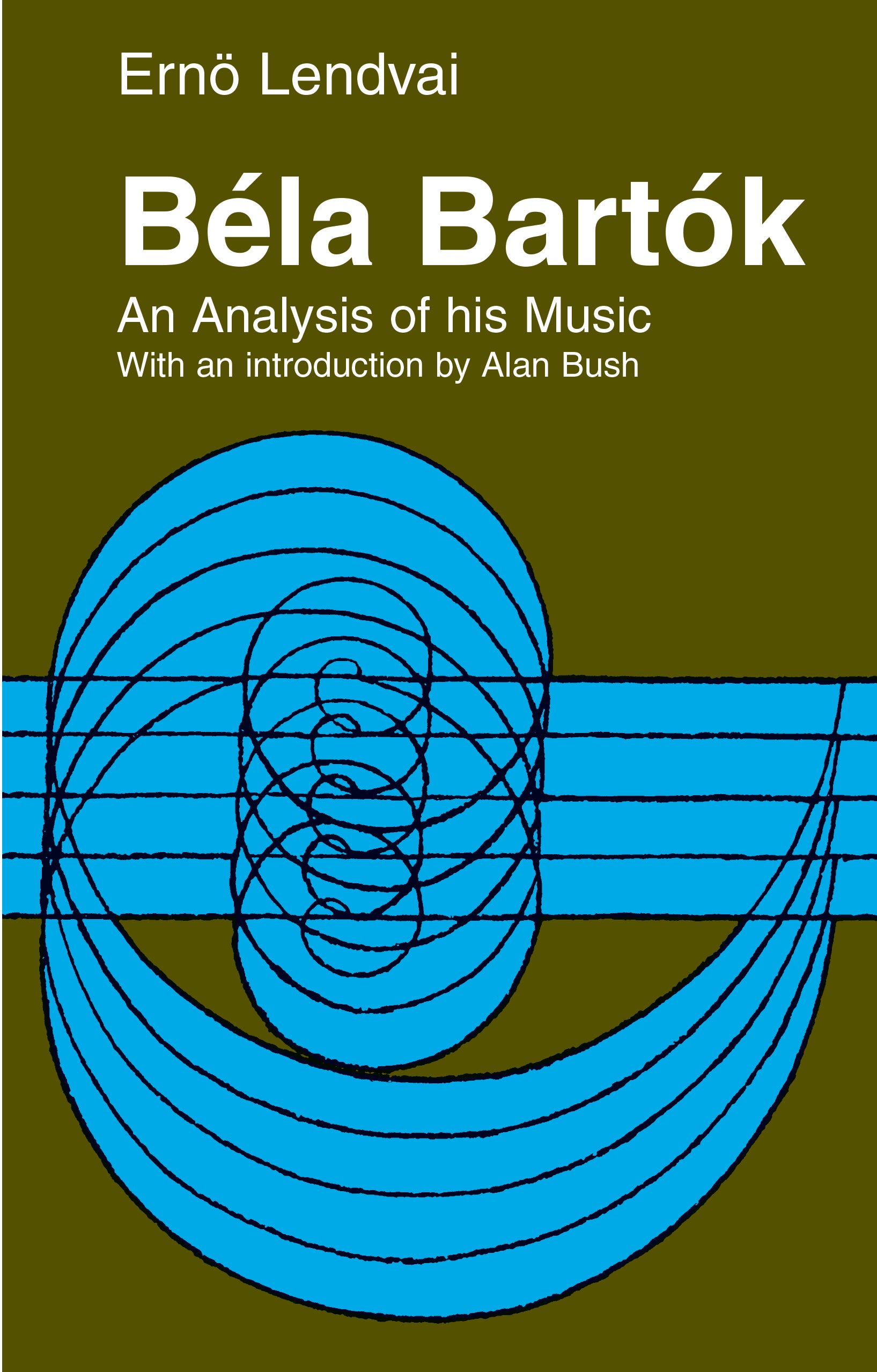 Bela Bartok An Analysis of His Music