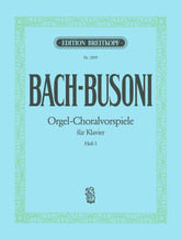 Bach Busoni Choral Preludes Volume 1 for Piano