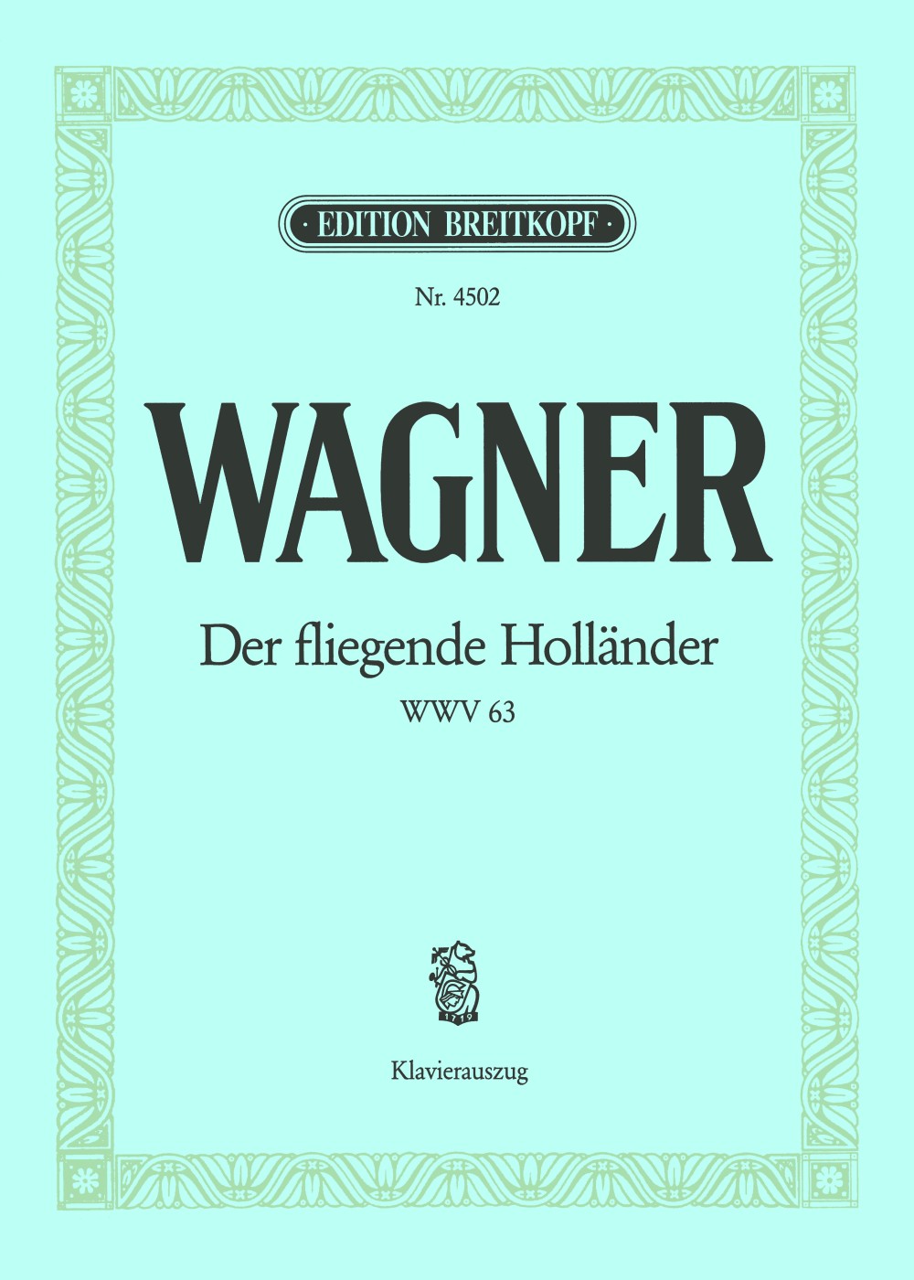Wagner Der Fliegende Hollander - Vocal Score