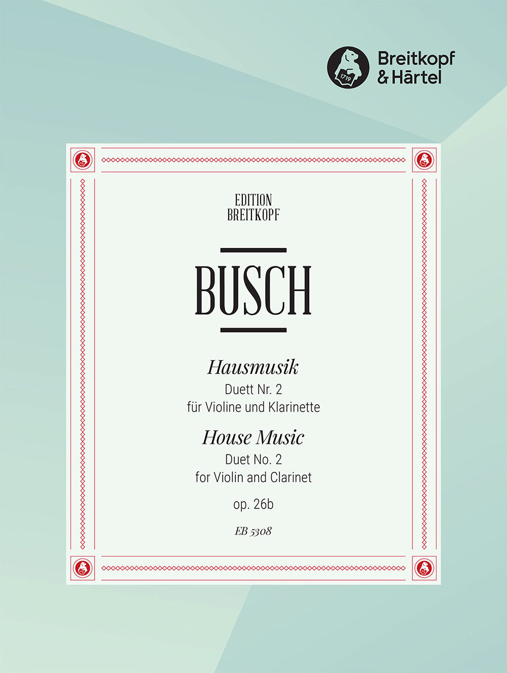 Busch: House Music, Op. 26 - Duet No. 2