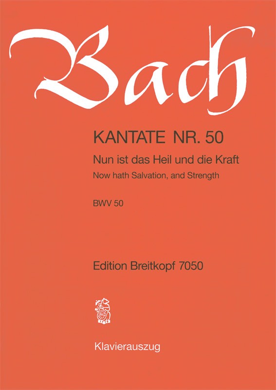 Bach Cantata BWV 50 “Now hath Salvation, and Strength”