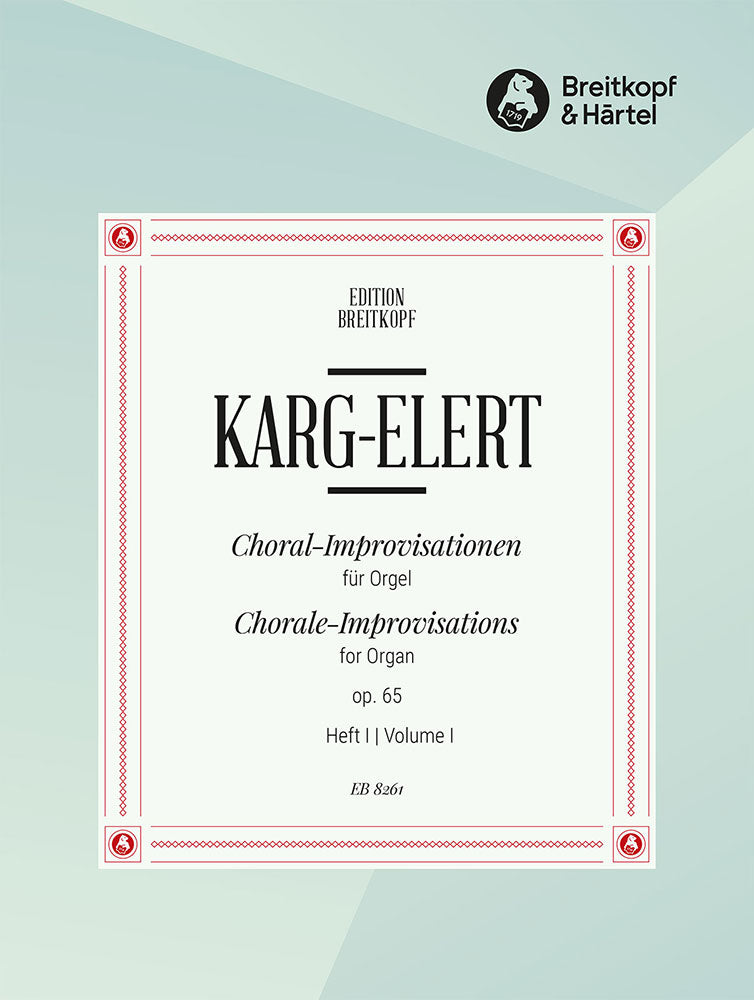 Karg-Elert 66 Chorale Improvisations. Vol. 1,  Op. 65