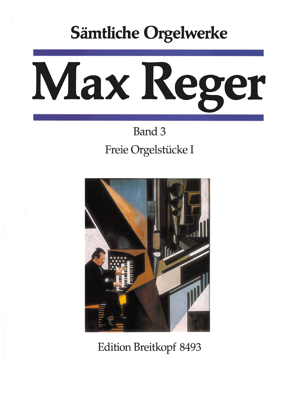 Reger Complete Organ Works Volume 3 - Free Organ Pieces