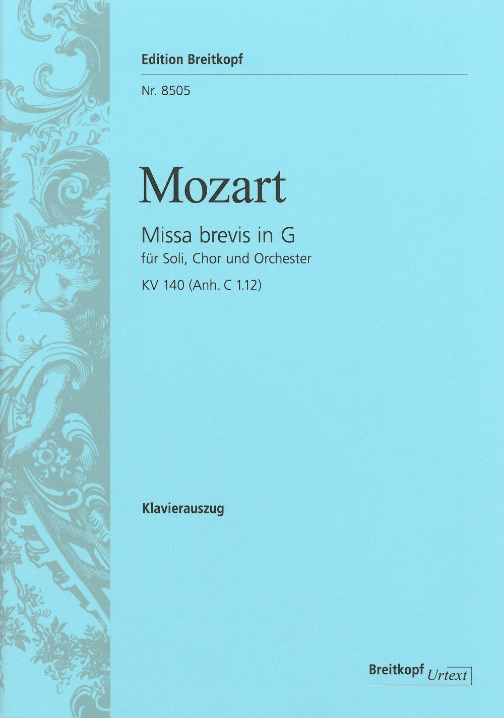 Mozart Missa Brevis in G K 140