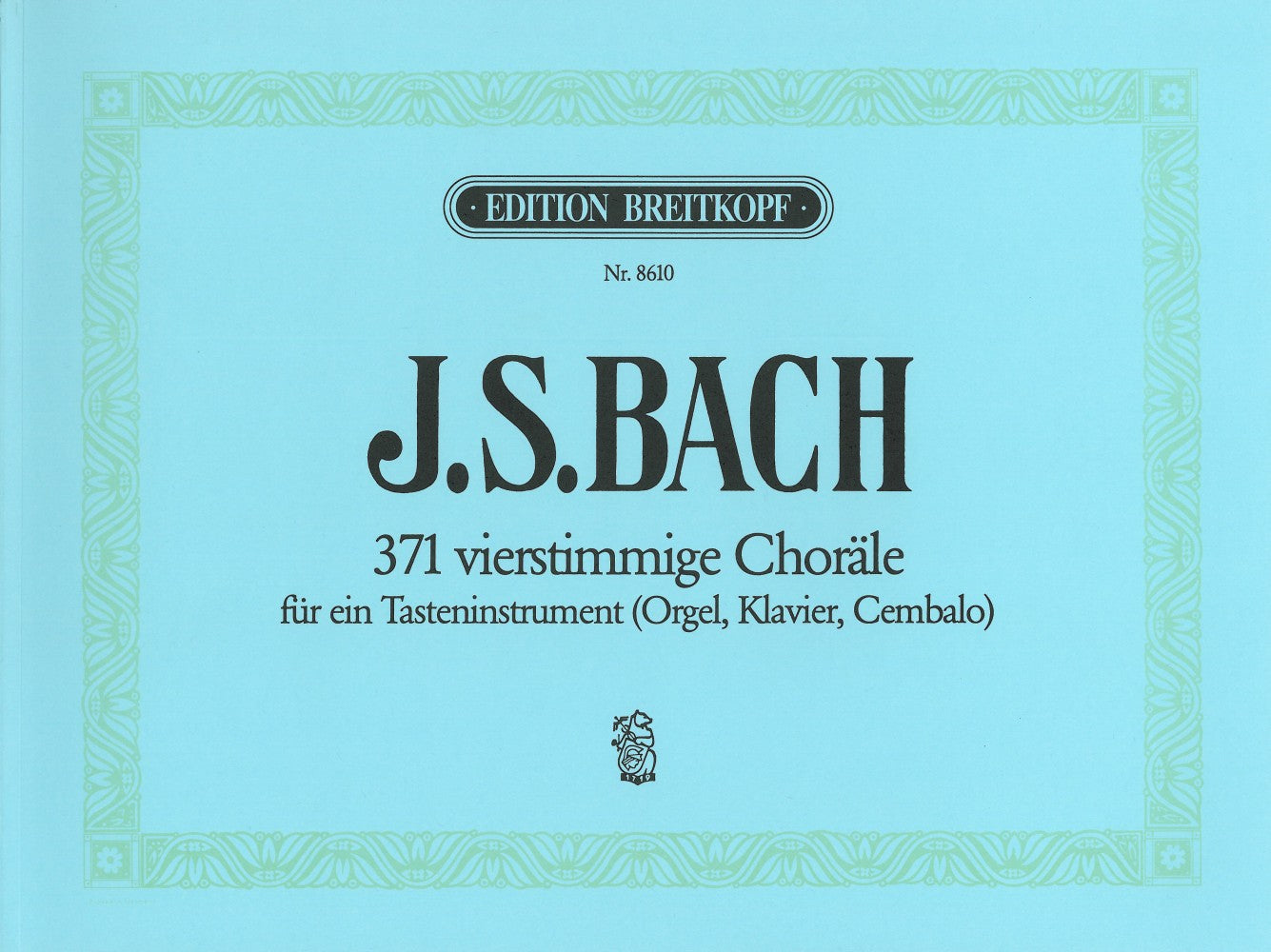 Bach 371 Four-Part Chorales BWV 253-438