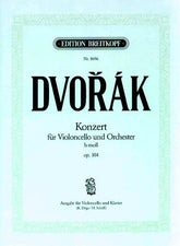 Dvorak Violoncello Concerto in B minor Opus 104