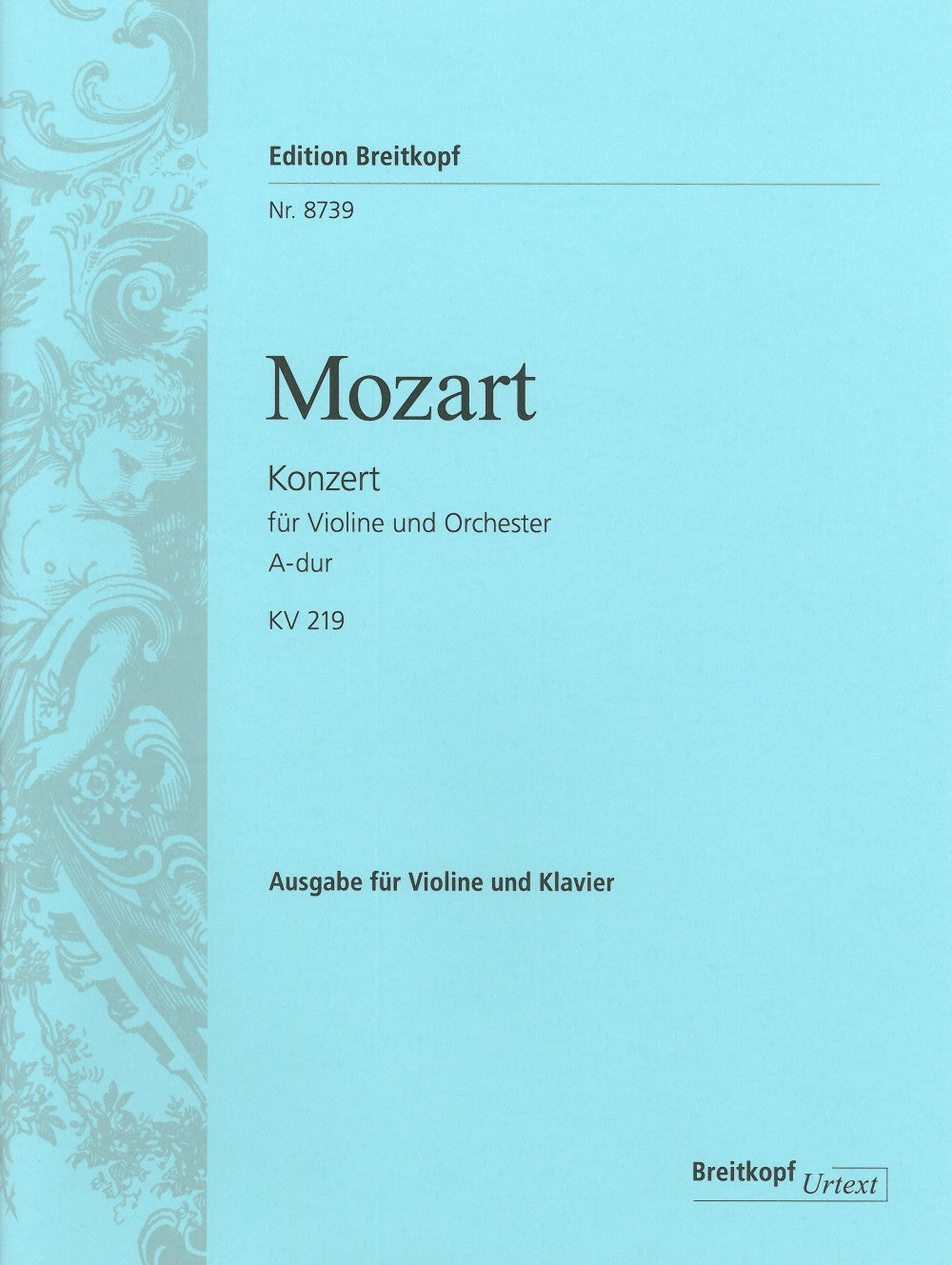 Mozart Violin Concerto No. 5 in A major K. 219