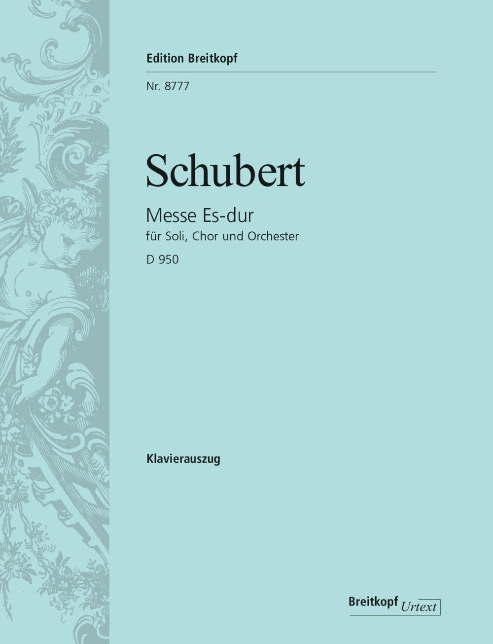 Schubert Mass in E flat major D 950 Vocal Score