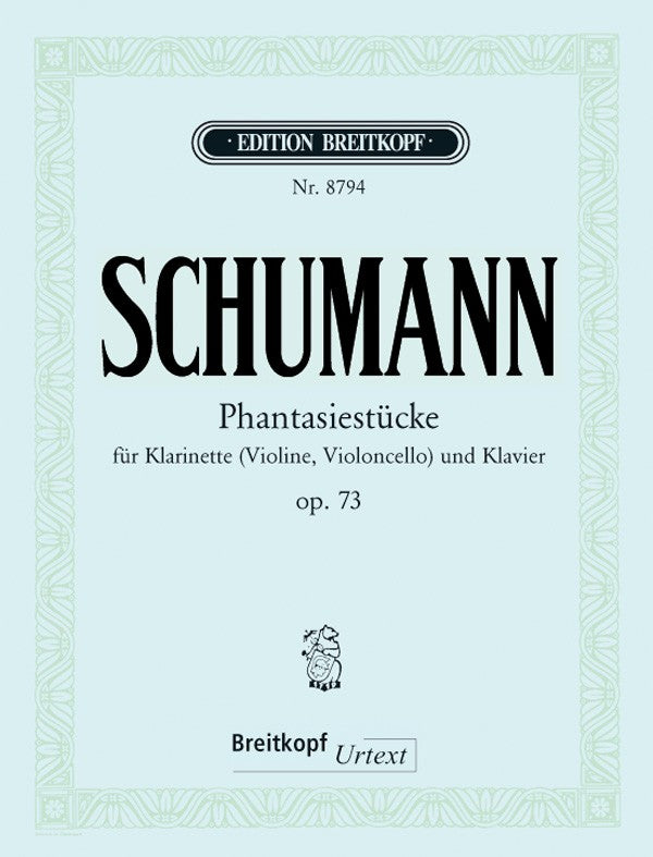 Schumann Fantasy Pieces Opus 73