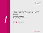 Bach Organ Works Volume 1