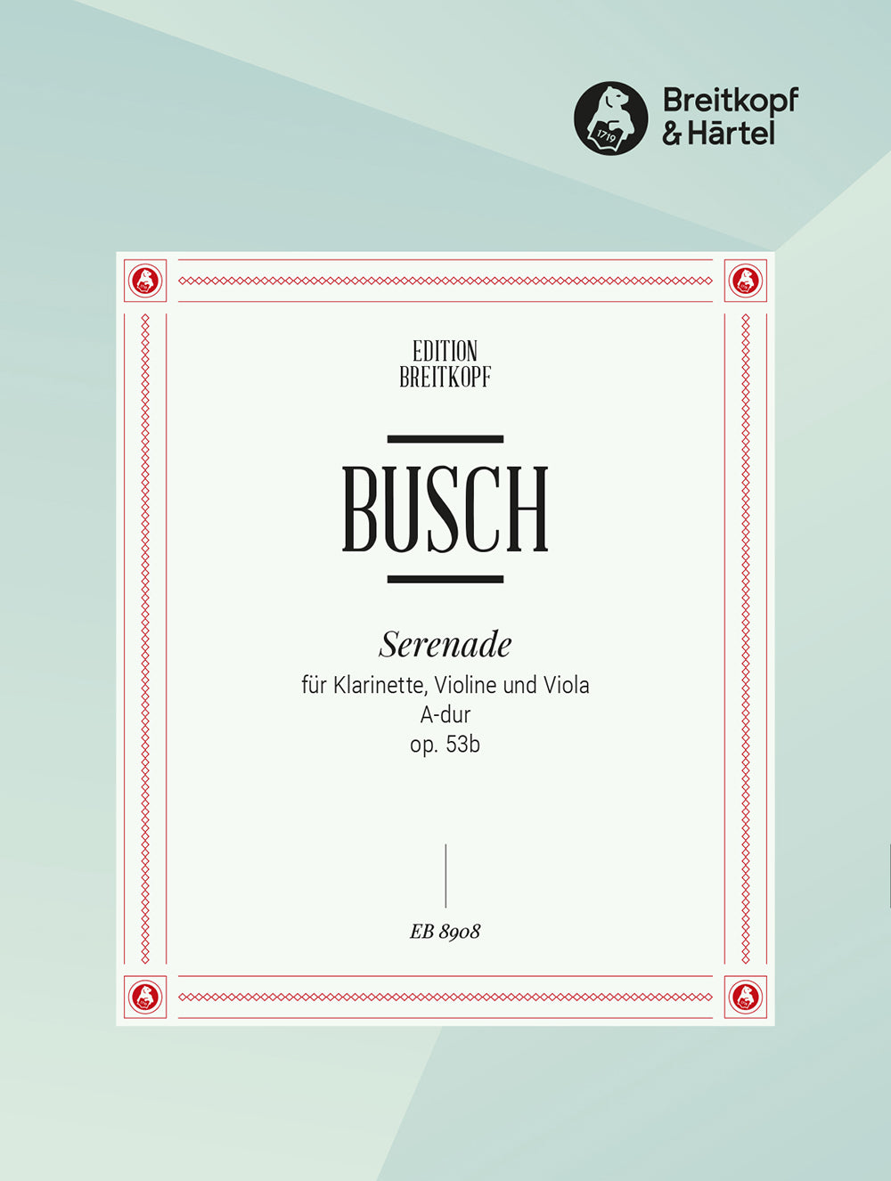 Busch: Serenade in A major Op. 53b