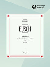 Busch Serenade in A major Op. 53b for Clarinet, Violin & Viola