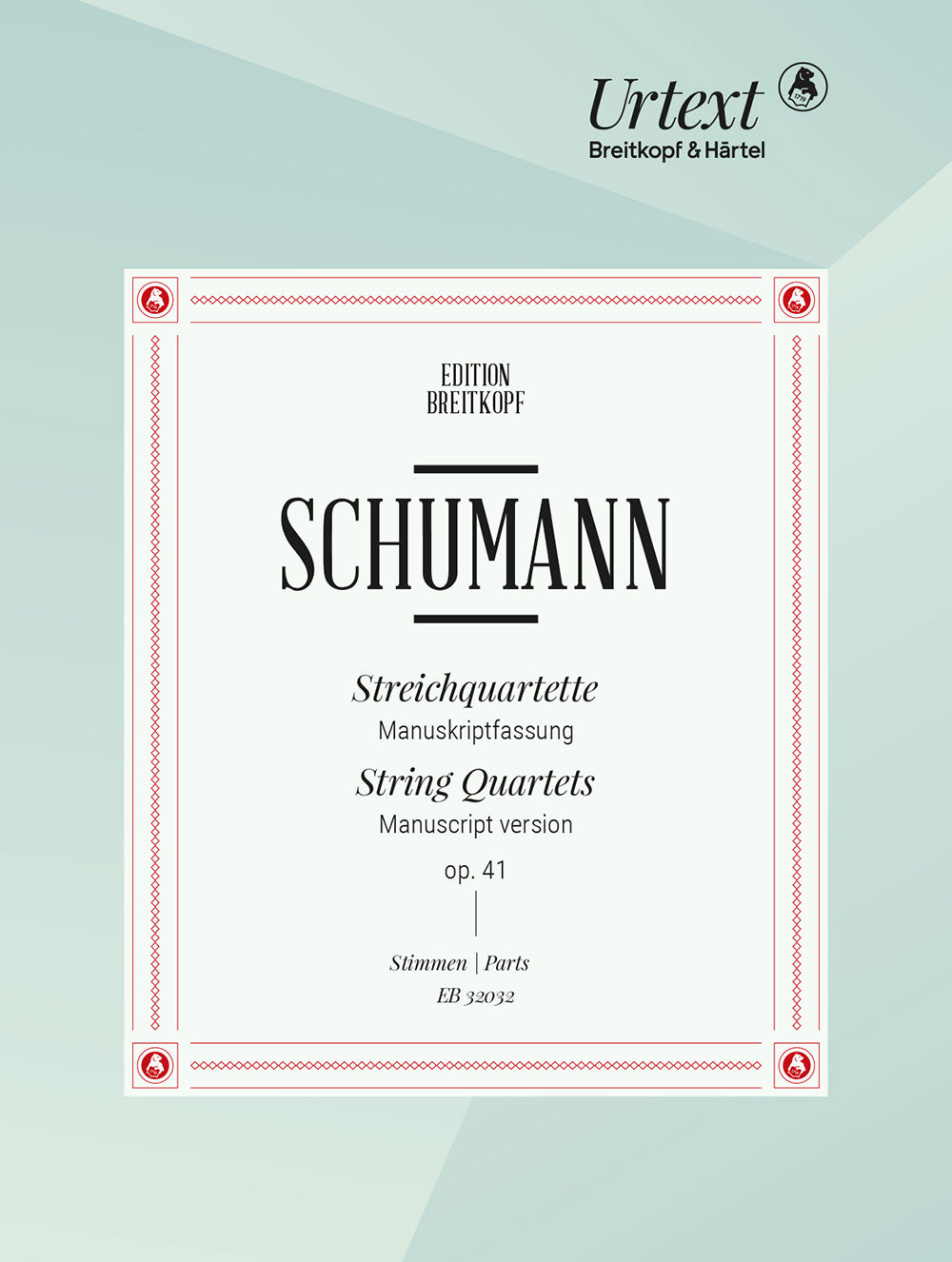 Schumann String Quartets Op 41 Parts