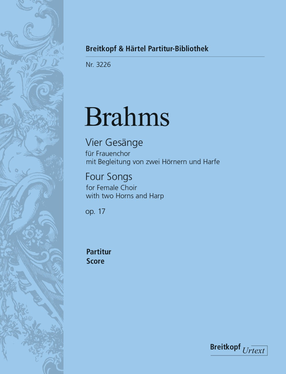 Brahms Vier Gesange Opus 17