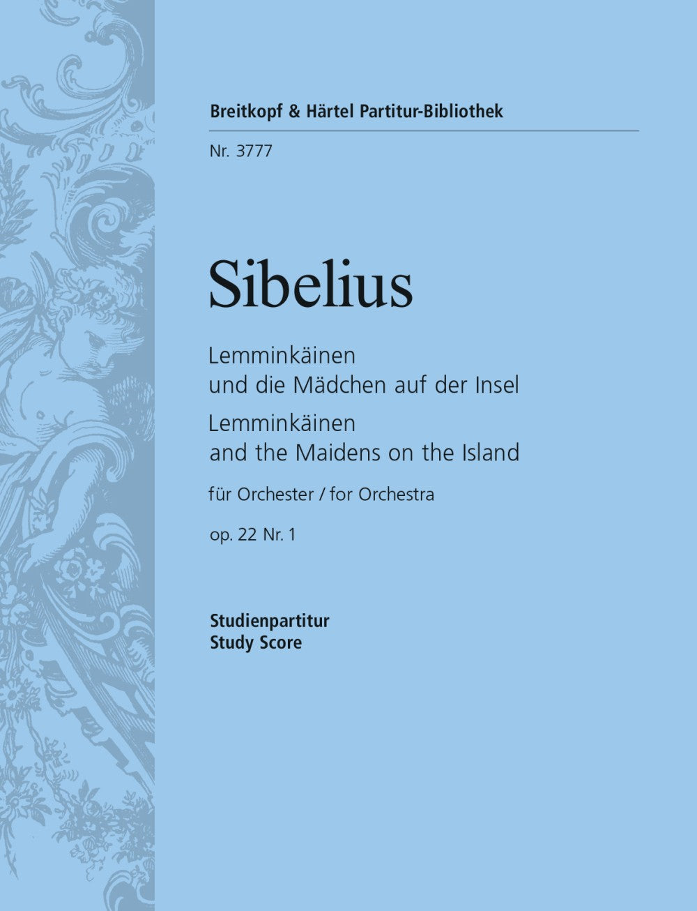 Sibelius Lemminkainen and the Maidens on the Island Op. 22/1 Study Score