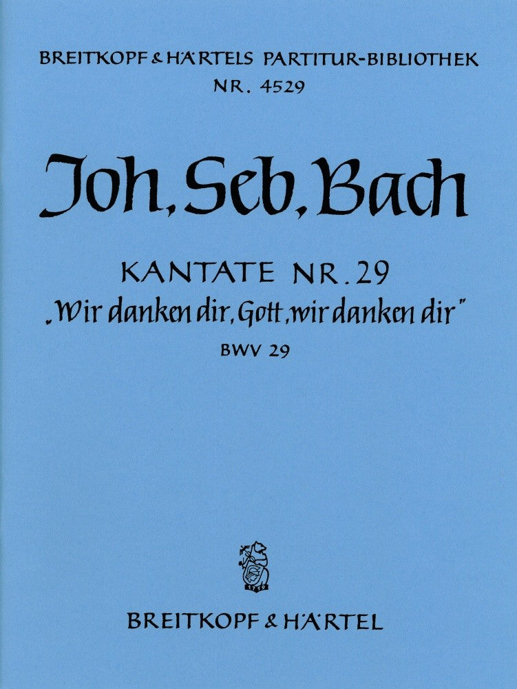 Bach Cantata BWV 29