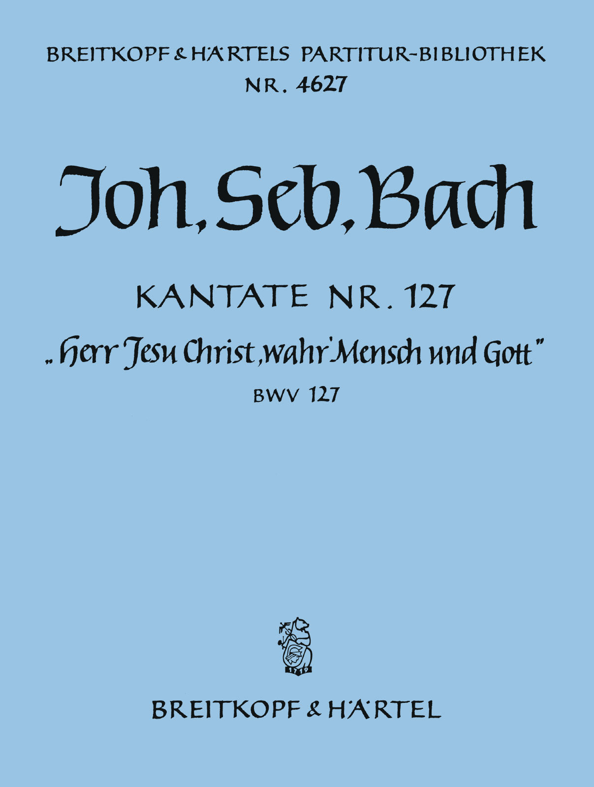 BACH CANTATA 127 FS