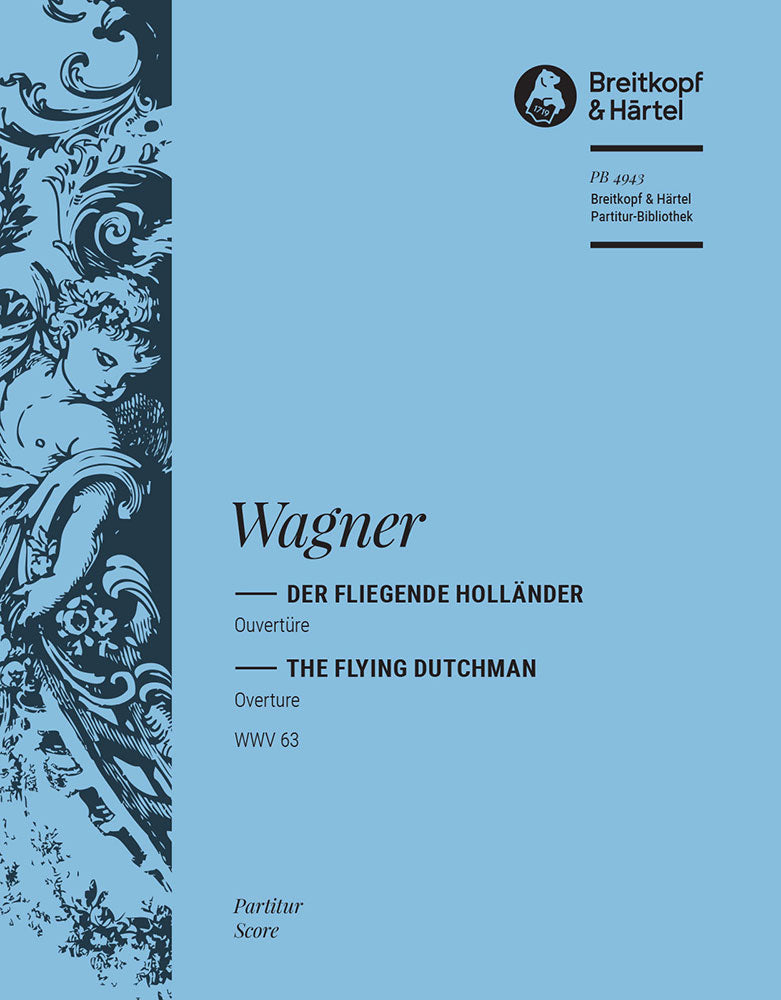 Wagner Flying Dutchman Overture WWV 63 Full Score