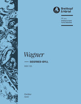 Wagner Siegfried Idyll - Full Score