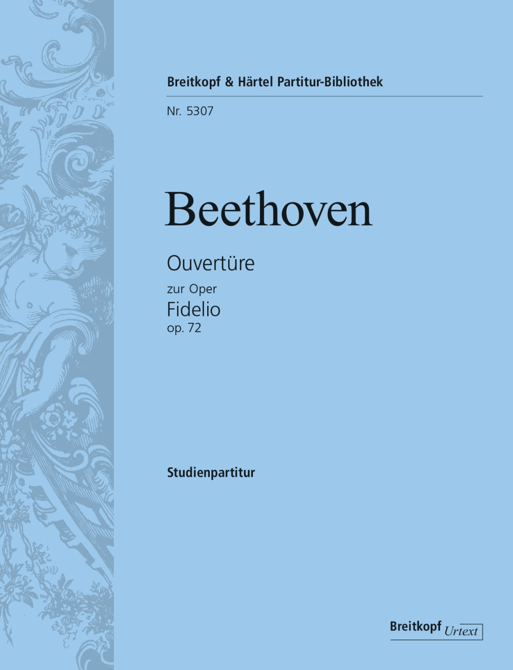 Beethoven Fidelio Overture op 72 Study Score