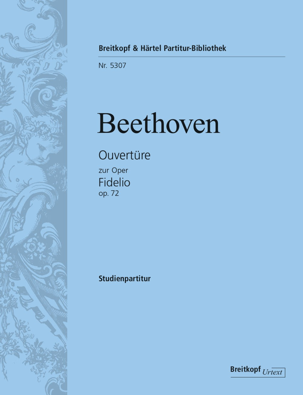 Beethoven Fidelio Overture op 72 Study Score
