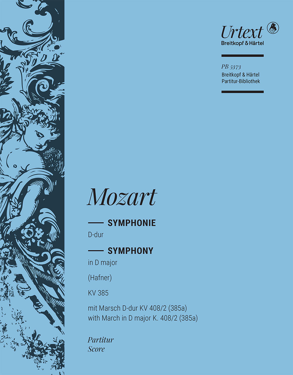 Mozart: Symphony No. 35 in D major K. 385