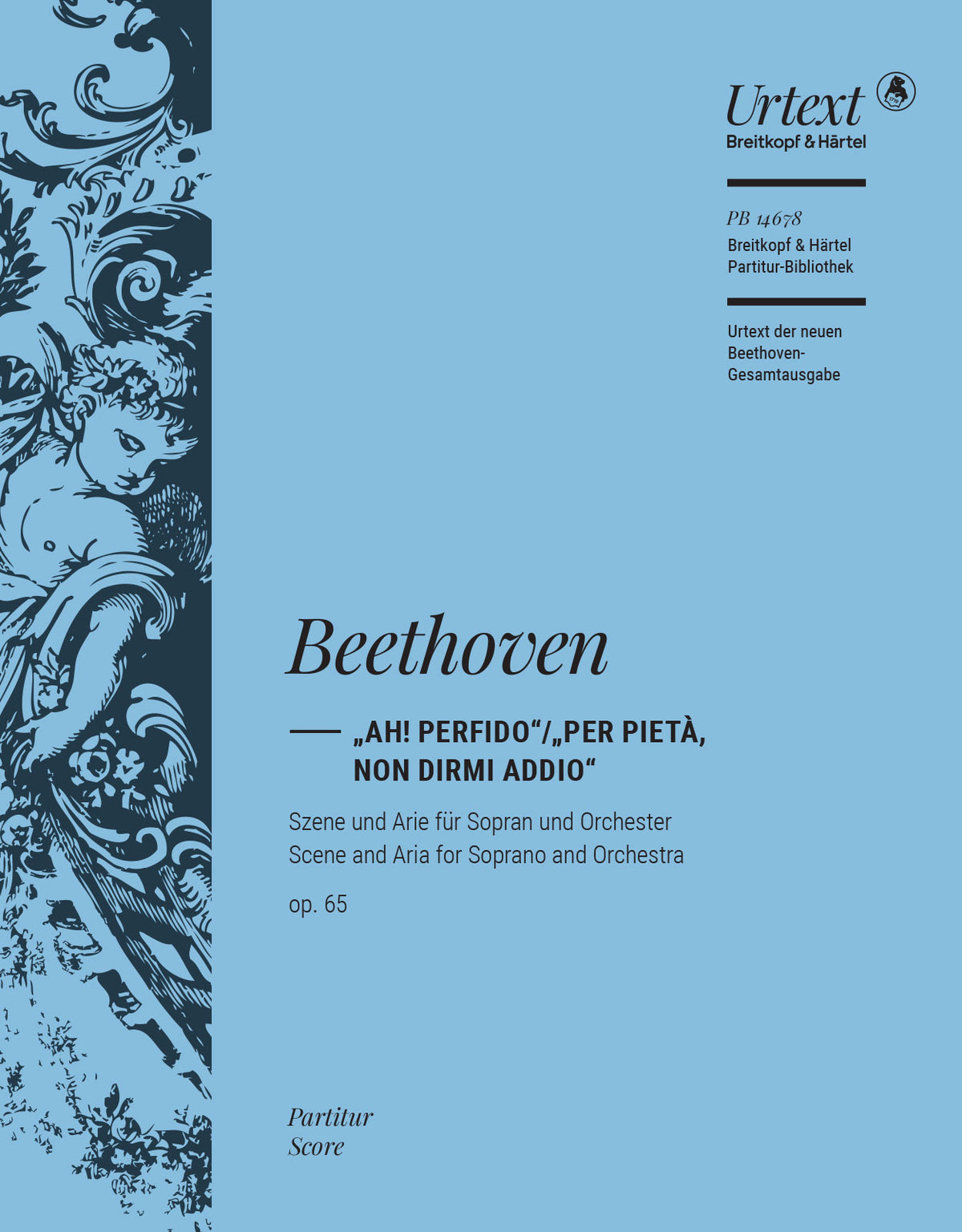 Beethoven “Ah! Perfido” and “Per pietà, non dirmi addio” Opus 65
