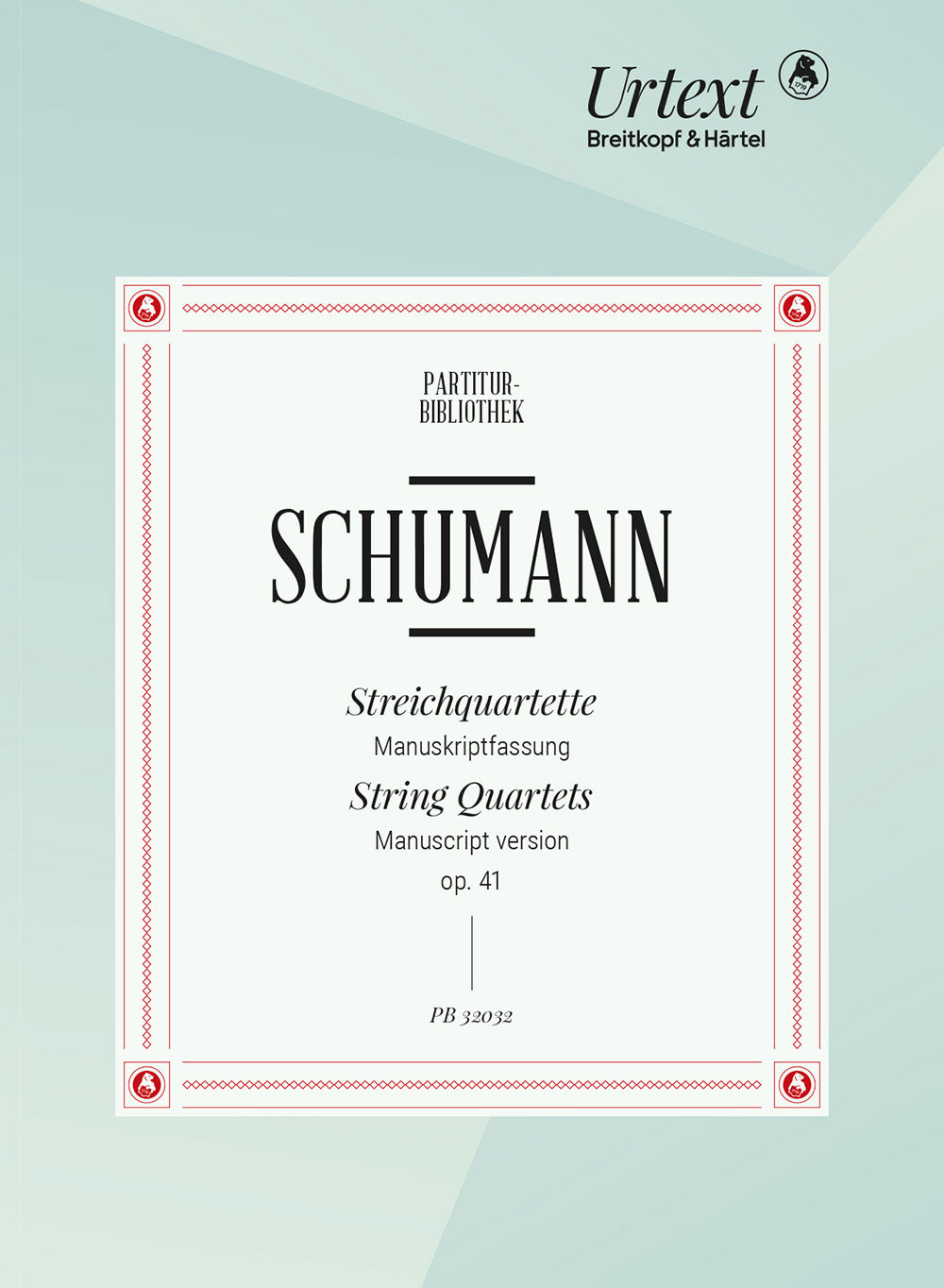 Schumann String Quartets Op 41 Miniature Score