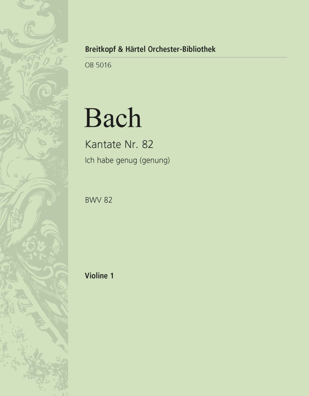 Bach Cantata 82 Vln 1 Part