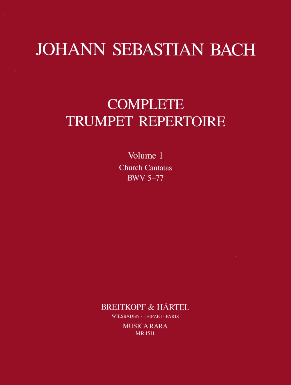 Bach: Complete Trumpet Repertoire Volume 1