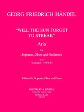 Handel: Will the sun forget to streak (Aria)