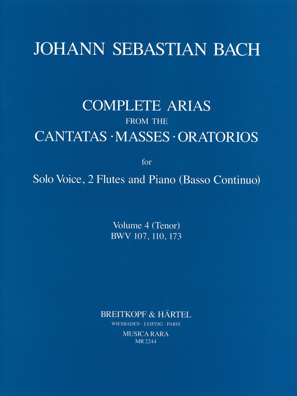 Bach Complete Arias from the Cantatas, Masses, Oratorios Volume 4