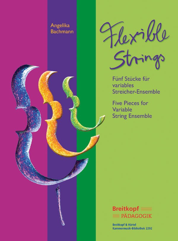 Flexible Strings - 5 Pieces for Variable String Ensemble