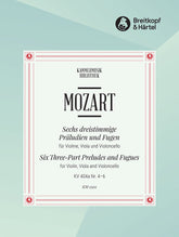 Mozart: 6 Three-Part Preludes and Fugues no. 4-6