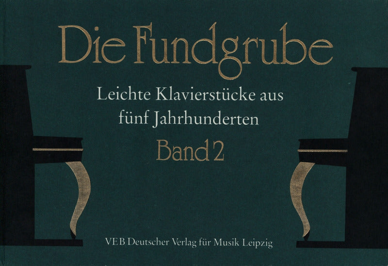 Die Fundgrube: Easy Piano Pieces from Five Centuries, Volume 2